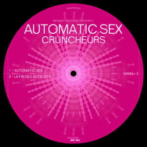 Automatic Sex by Cruncheurs