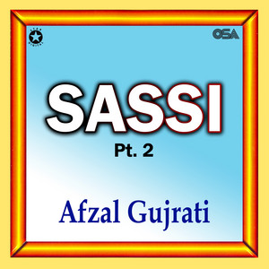 Afzal Gujrati - Sassi, Pt. 1
