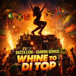 Basta Lion & Crawba Genius - Whine to Di Top