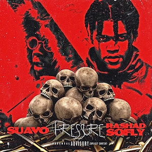Pressure by Suavo, Rashadsofly