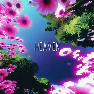 Heaven by RNDM!