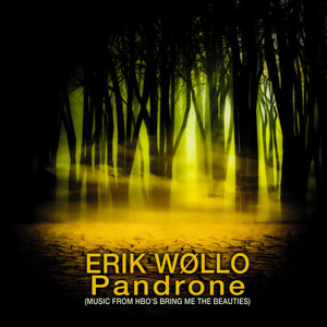 Pandrone - ambient version by Erik Wøllo