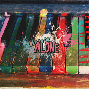 Like to be Alone(Feat. Jazz Pianist JiYoung Lee) by PIACAL, 피아컬