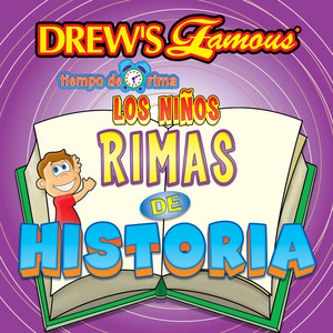 Drew's Famous Tiempo De Rima: Los Niños Rimas De Historia album