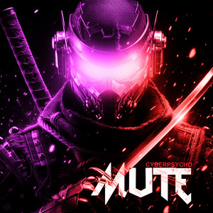 CYBERPSYCHO by MuTe_