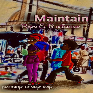 Maintain (feat. Heisroar)