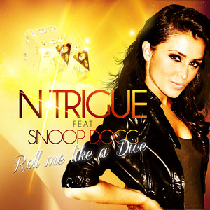Roll Me Like Dice (feat. Snoop Dogg)