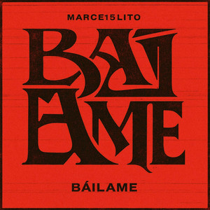 Marce15lito - BÁILAME