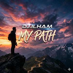 DJ.ILHAM - My Path