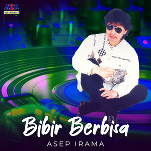 Bibir Berbisa by Asep Irama