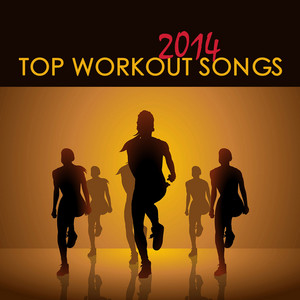 Top Workout Songs 2014 - Lounge, Deep House, Soulful & Minimal Electronic Workout Music for Jogging, Crossfit, Body Building, Total Body Workout, Strength Training, Water Aerobics, Power Pilates, Strip Dance, Pole Dancing & Weight Loss Programs album