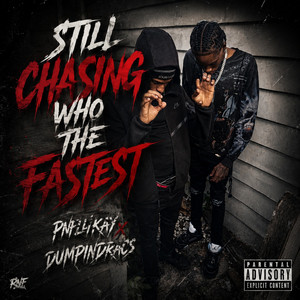 Still Chasing Who The Fastest by PNFlilkay, DumpinDracs