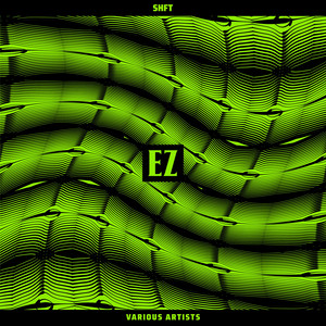E.Z. by SHFT, Just Yae, J.Saenz, Kye Kaszett