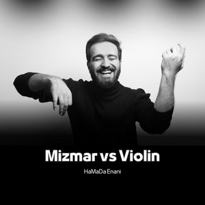 Mizmar vs Violin