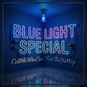Blue Light Special by CallMeWhoElse, TeaYaMay
