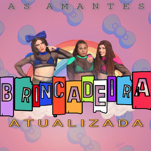 Brincadeira Atualizada