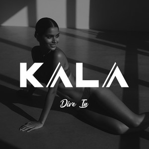Dive In - Radio Edit by Dj Kala