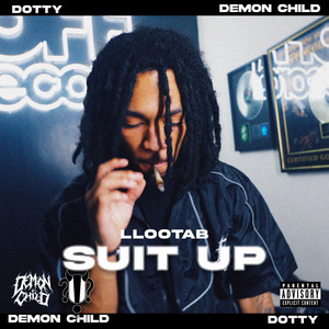Suit Up by DEMON CHILD, Dotty