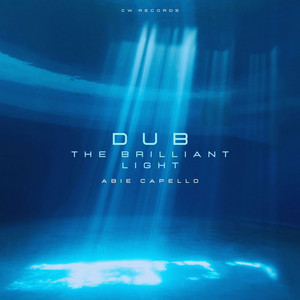 Abie Capello - Dub the Brilliant Light