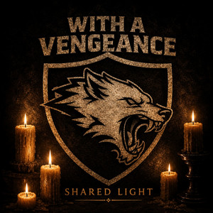 Shared Light by With A Vengeance
