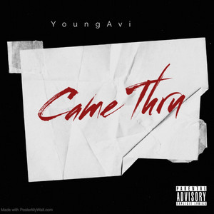 Came Thru by YoungAvi