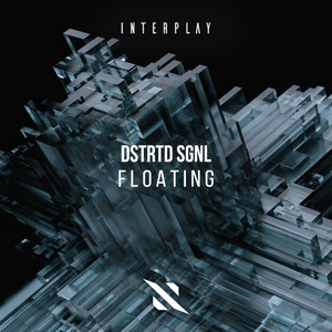 f l o a t i n g by DSTRTD SGNL