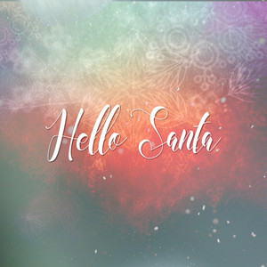 Anton Vlasov - Hello Santa (feat. Red City Hero)