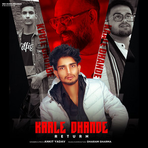 Kaale Dhande Return (feat. Ballu Pahalwan, Divesh Rao)