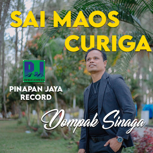 Sai Maos Curiga by Dompak Sinaga