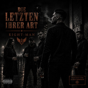Die letzten ihrer Art by 8-Man