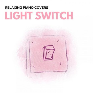 Light Switch (Piano Version)