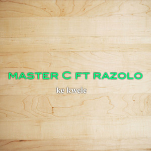 KE Kwele by Master C, Razolo