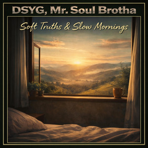 coffee before clarity by DSYG, Mr. Soul Brotha, Don’t Stunt Ya Growth