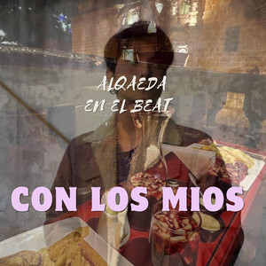 Con los mios by Alqaeda en el beat