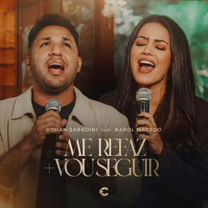 Me Refaz + Vou Seguir (Ao Vivo)