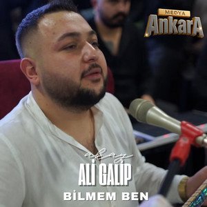 Bilmem Ben by Ali Galip Akay