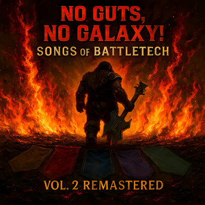 No Guts, No Galaxy!, Vol. 2 (Remastered)