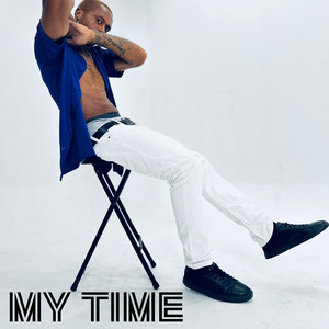 My Time by Markcus Sanders