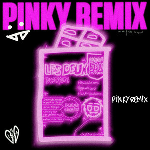 LES DEUX - PINKY Remix by AYMCE, PINKY