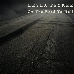 On The Road To Hell by Leyla Peyker