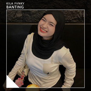 BANTING by Kila Fvnky