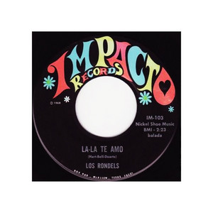 La-La Te Amo by Los Rondels