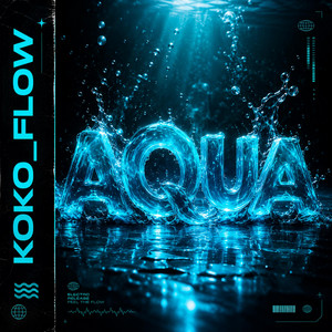 AQUA by KOKO_FLOW