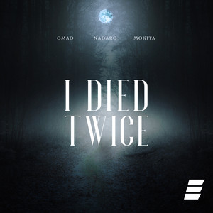 I Died Twice by OMAO, NADARO, Mokita