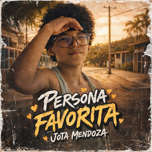 Persona Favorita by Jota Mendoza