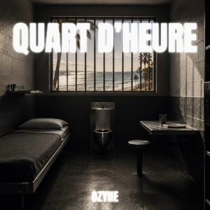 QUART D'HEURE by Ozyne