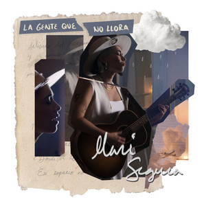 La Gente Que No Llora by Mari Segura