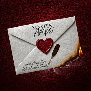 All About Love (A Master's Touch) by Master Amps