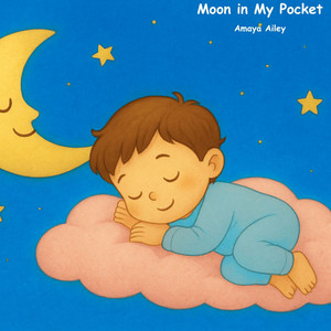 Moon in My Pocket by Amaya Ailey