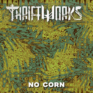 No Corn by Thriftworks